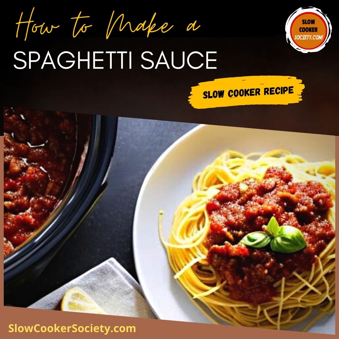 How to Make Spaghetti Sauce in Slow Cooker