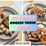 Slow cooker chicken thighs recipe