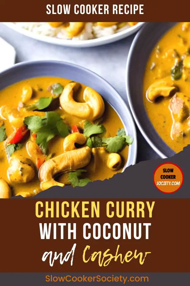 Slow Cooker Coconut Cashew Curry Chicken