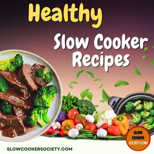 Healthy Recipes SlowCookerSociety