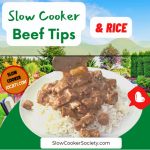 Slow Cooker Beef Tips & Rice SlowCookerSociety