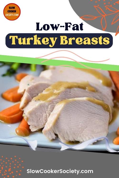 Slow Cooker Low Fat Turkey Breasts recipe