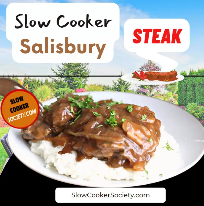 Very Tender Slow Cooker Salisbury Steak SlowCookerSociety
