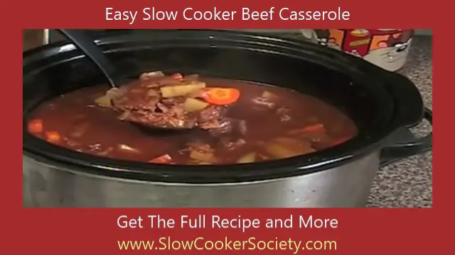 Easy Slow Cooker Beef Casserole it is ready