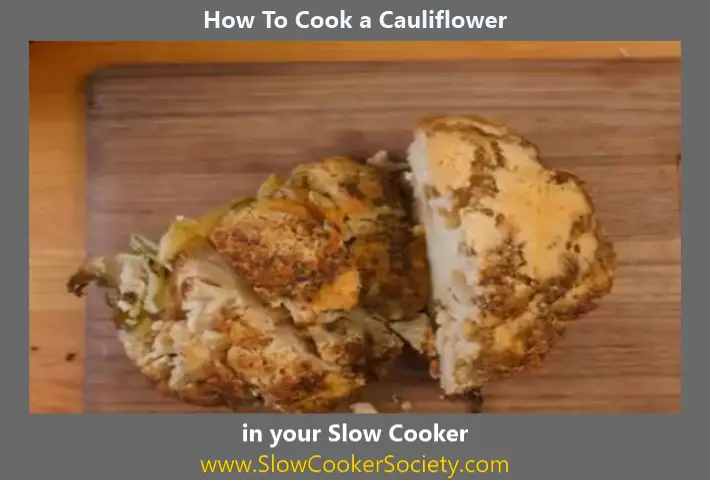 Slow Cooker Cauliflower it ready