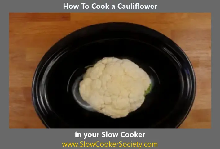 Slow Cooker Cauliflower