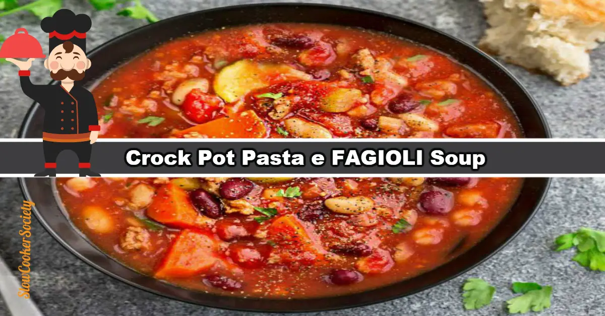 Healthy Slow Cooker Pasta e Fagioli Soup Yummy