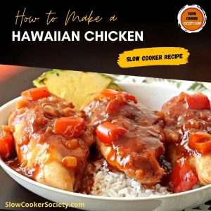 Slow Cooker Hawaiian Chicken recipe