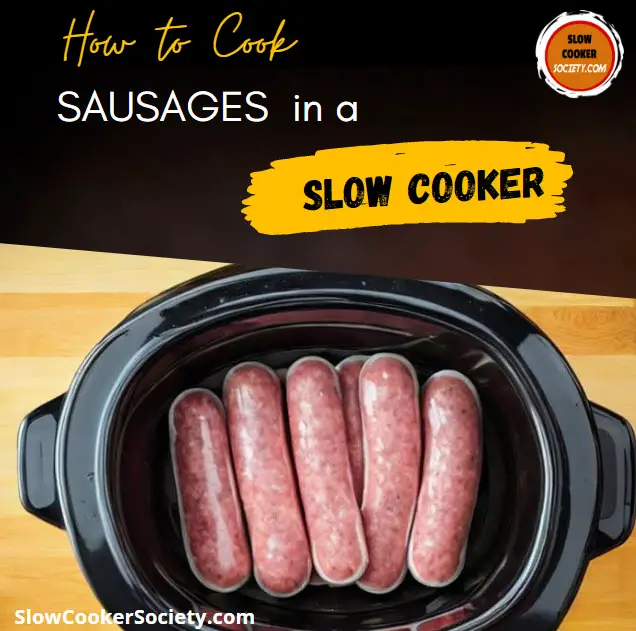 How to cook sausages in a Crock Pot as seen on SlowCookerSociety.com