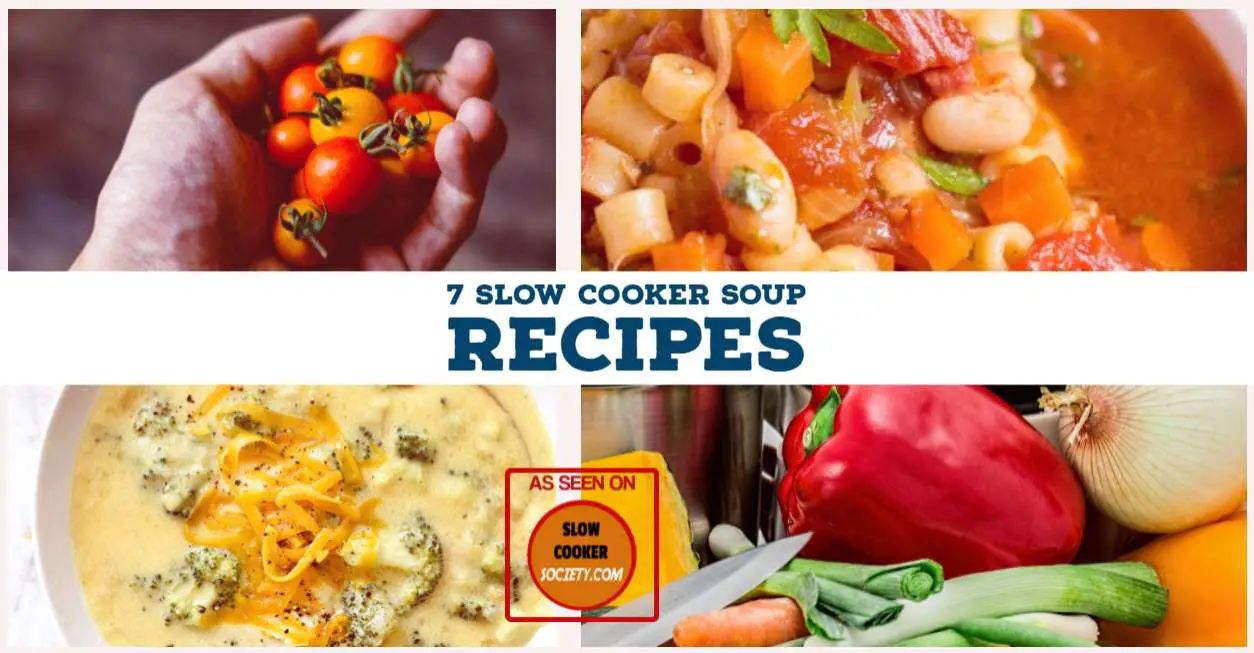 7 Cozy Slow Cooker Soups For Cooler Evenings