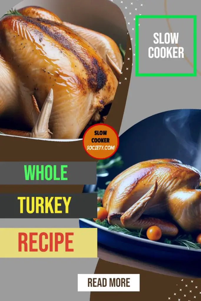 Slow Cooker Whole Turkey Recipe SlowCookerSociety pin