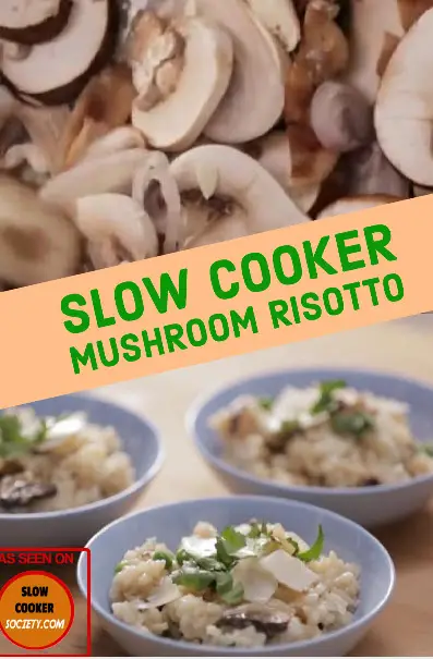 Slow Cooker Creamy Mushroom Risotto as seen on SlowCookerSociety.com