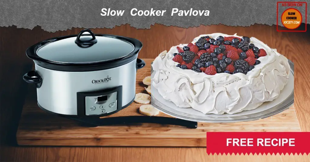 Slow Cooker Pavlova... What a Dessert!
