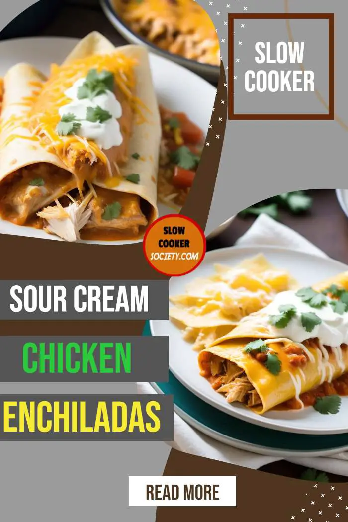 Sour Cream Slow Cooker Chicken Enchiladas