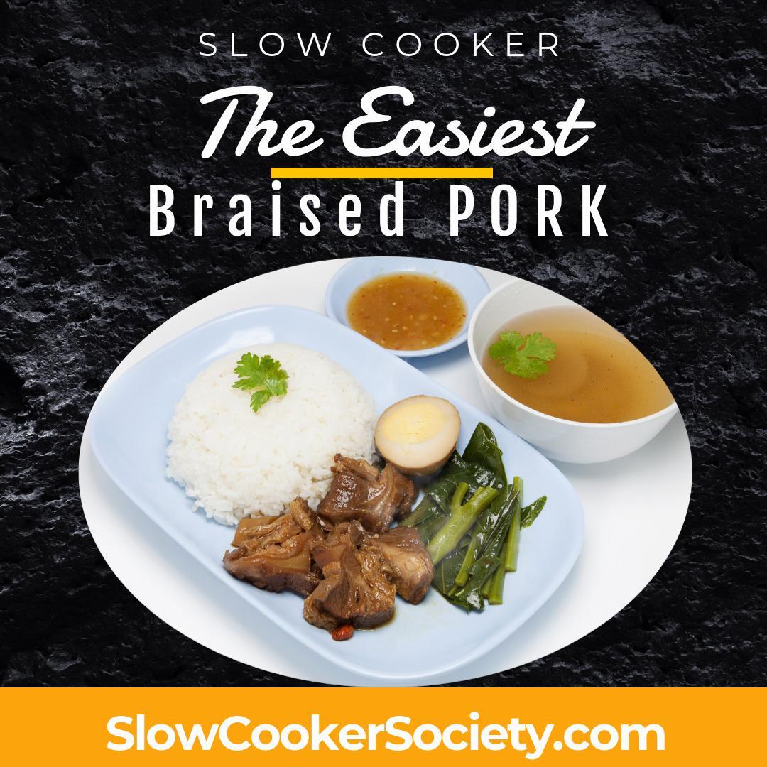Braised Pork Recipe SlowCookerSociety brings it to you