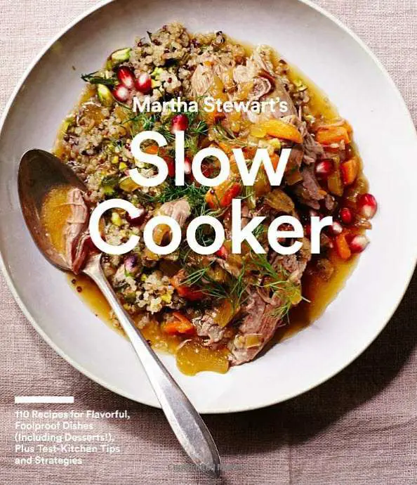 Martha Stewart Slow Cooker Cookbook