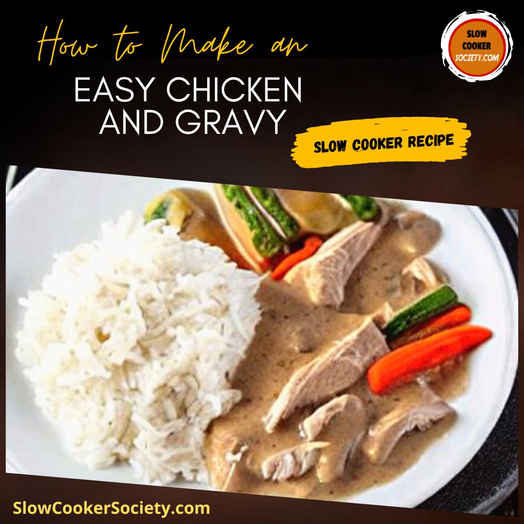 Crockpot Chicken and Gravy Recipe - Easy To Make