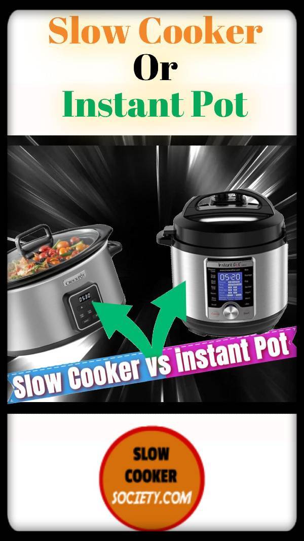 Slow Cooker vs Instant Pot story as seen on slowcookersociety 1