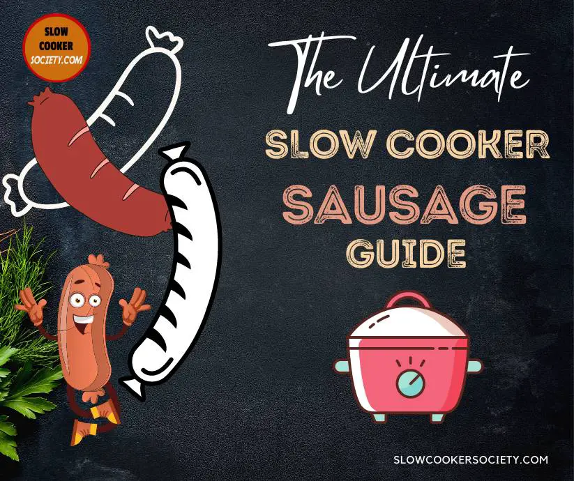 The Ultimate Slow Cooker Sausage Guide