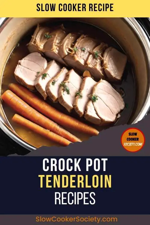 Amazing Tenderloin Crock Pot Recipes