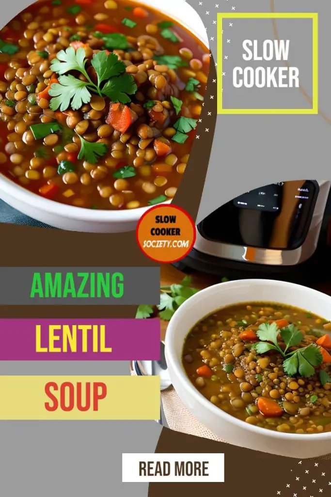 slow cooker Lentil Soup Delicious