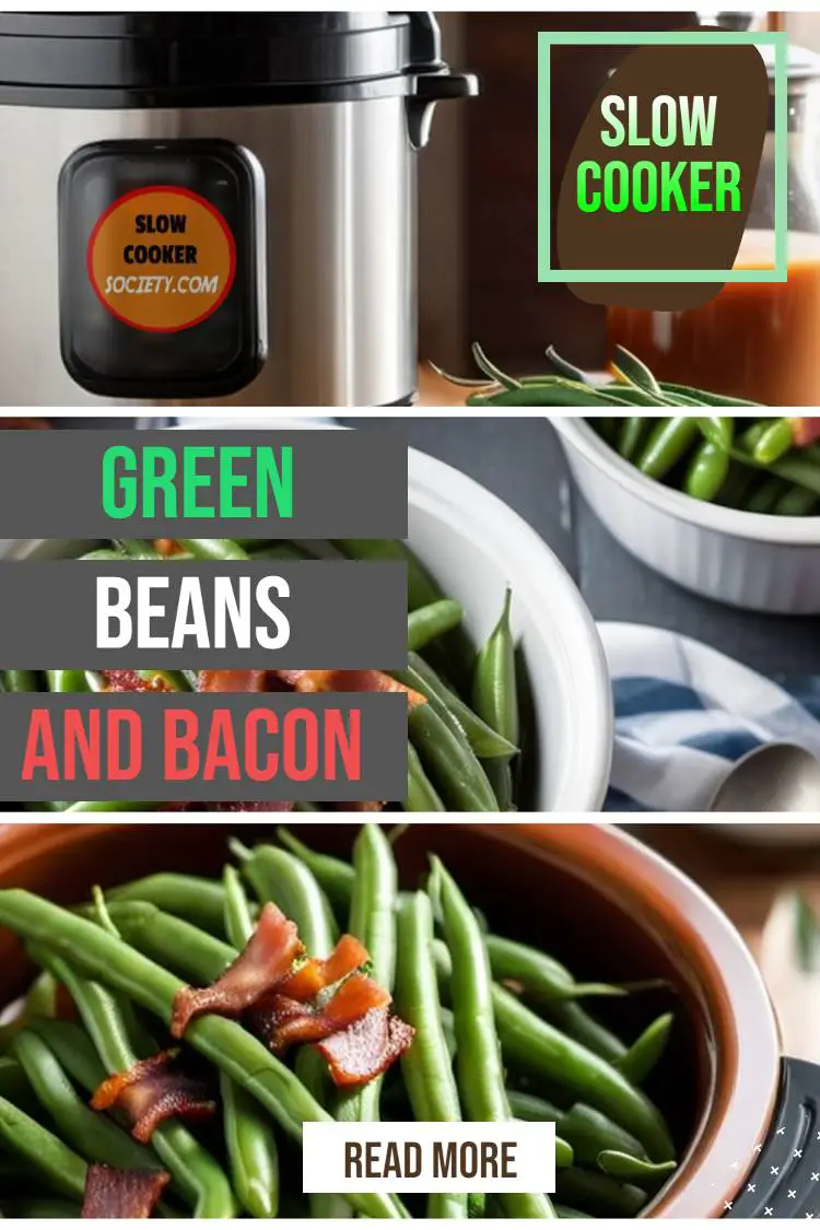 Super Tasty Slow Cooker Green Beans with Bacon